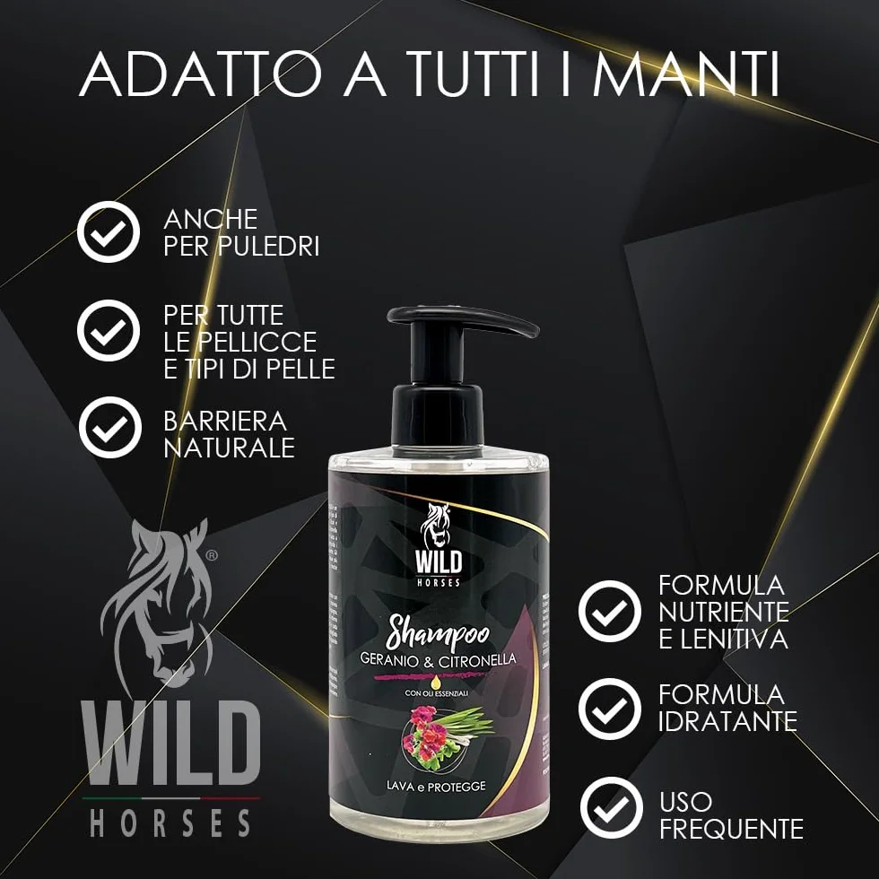 Wild Horses | Shampoo per Cavalli Geranio & Citronella con Oli Essenziali, Rinfresca e Protegge, Elimina i Cattivi Odori, Barriera Naturale, Adatto a Tutti i Tipi di Manto, 500ml, Made in Italy