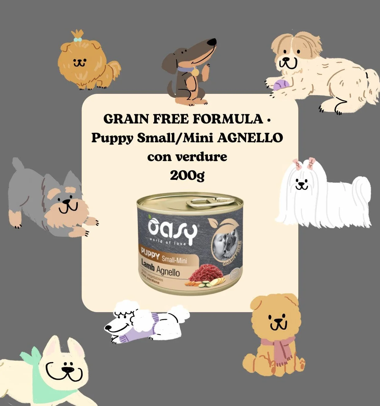 Oasy umido cane puppy grainfree, alimento completo per cani cuccioli di taglia piccola (small) gusto AGNELLO | 6 scatolette da 200 grammi l’una.